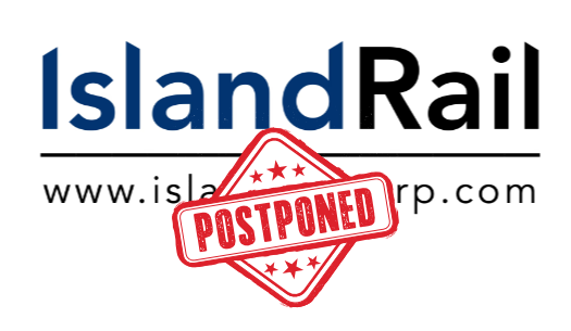 Island Rail Corp Logo with Postponed Overlayed Across